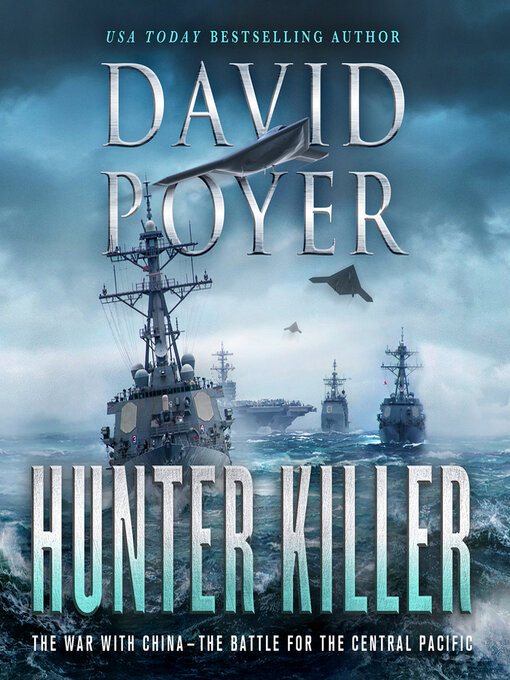 Title details for Hunter Killer by David Poyer - Wait list